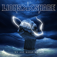 Lion's Share - We Are What We Are (Single)