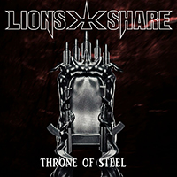 Lion's Share - Throne Of Steel (Single)