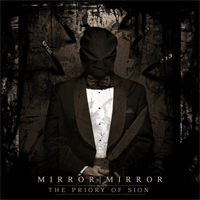 Mirror | Mirror - The Priory Of Sion