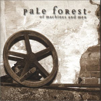 Pale Forest - Of Machines And Men
