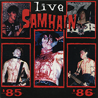 Samhain (USA) - Samhain Box Set: CD5 - Live '85 - '86