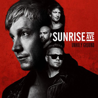 Sunrise Avenue - Unholy Ground (Deluxe Edition: CD 2 