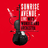 Sunrise Avenue - Live With Wonderland Orchestra (CD 1)