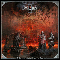 Sworn (NOR) - A Journey Told Through Fire