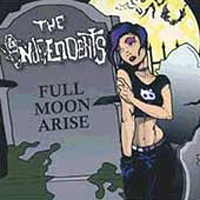 Independents - Full Moon Arise