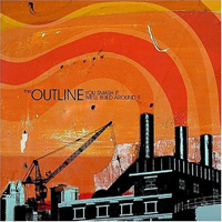 Outline (USA, CA) - You Smash It, We'll Build Around It