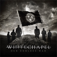 Whitechapel (USA) - Our Endless War (Limited Edition)