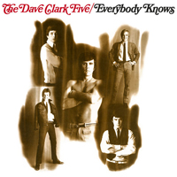 Dave Clark Five - Everybody Knows (Remastered)
