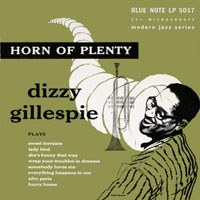 Dizzy Gillespie - Horn Of Plenty