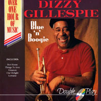 Dizzy Gillespie - Blue 'n' Boogie