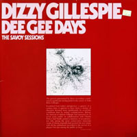 Dizzy Gillespie - Dee Gee Days The Savoy Sessions, 1952 (CD 1)