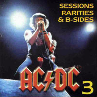 AC/DC - Sessions, Rarities, B-Sides, Vol. 3