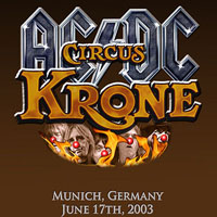 AC/DC - 2003.06.17 - Live at The Circus Krone, Munich, Germany (CD 1)