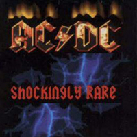 AC/DC - Shockingly Rare