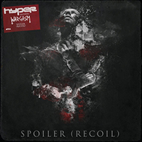 Hyper - Spoiler (Recoil) (feat. Wargasm) (Single)