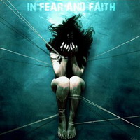 In Fear And Faith - In Fear And Faith