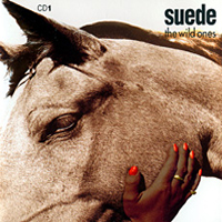 Suede - The Wild Ones  (Single)