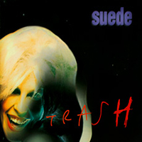 Suede - Trash  (Single)