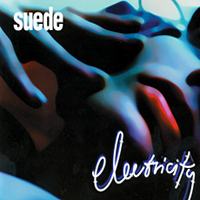 Suede - Electricity  (Single)