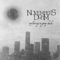November's Doom - Reflecting In Grey Dusk