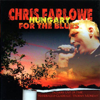 Chris Farlowe - Hungary For The Blues