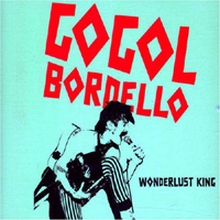 Gogol Bordello - Wonderlust King