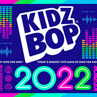 Kidz Bop Kids - KIDZ BOP 2022 (CD 2)