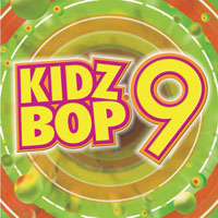 Kidz Bop Kids - Kidz Bop 9