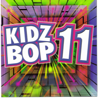 Kidz Bop Kids - Kids Bop 11