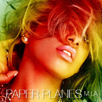 M.I.A. - Paper Planes (Promo Single)