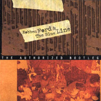 Robben Ford & The Ford Blues Band - The Authorized Bootleg