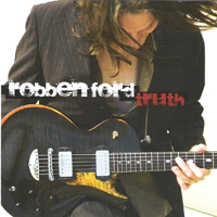 Robben Ford & The Ford Blues Band - Truth