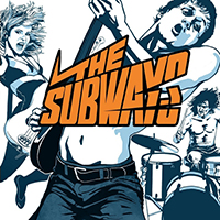Subways - The Subways