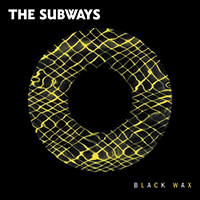 Subways - Black Wax (EP)