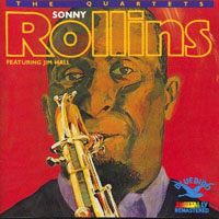 Sonny Rollins - The Quartets Featuring Jim Hall