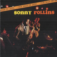 Sonny Rollins - Our Man In Jazz