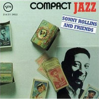 Sonny Rollins - Compact Jazz: Sonny Rollins And Friends