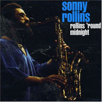 Sonny Rollins - Rollins 'Round Midnight