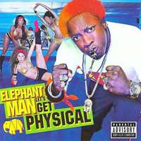 Elephant Man - Let's Get Physical (Limited Edition)