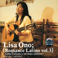 Lisa Ono - Romance Latino (Vol. 3) Cuba Caliente Y Su Ritmo Sabroso