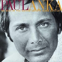 Paul Anka - The Best Of The United Artists Years 1973-1977