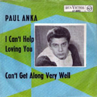 Paul Anka - I Can't Help Loving You (7'' Single)