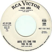 Paul Anka - Until It's Time For You To Go (7'' Single)