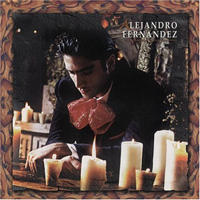 Alejandro Fernandez - Muy Dentro De Mi Corazon