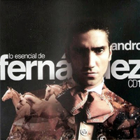 Alejandro Fernandez - Lo esencial de Alejandro Fernandez (CD 1)