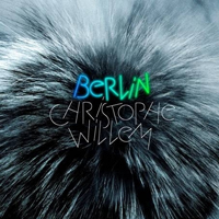 Christophe Willem - Berlin (Single)