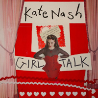 Kate Nash - Girl Talk (Deluxe Edition)