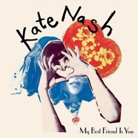 Kate Nash - My Best Friend Is You (Deluxe Edition)