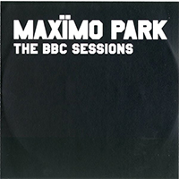Maximo Park - BBC Sessions (2005-2006)