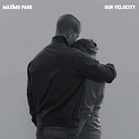 Maximo Park - Our Velocity (Single)